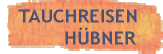 huebner-tauchreisen